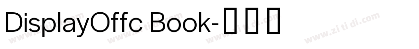 DisplayOffc Book字体转换